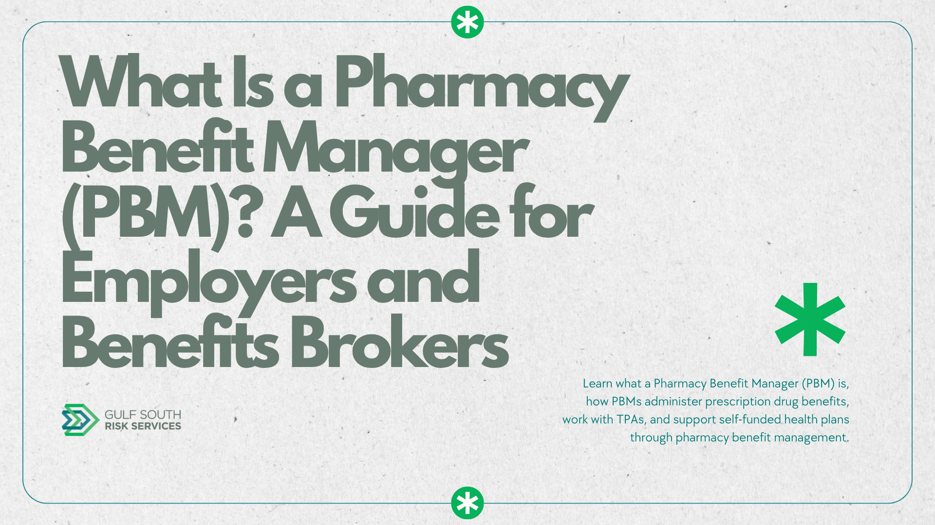 Pharmacy Benefit Manager